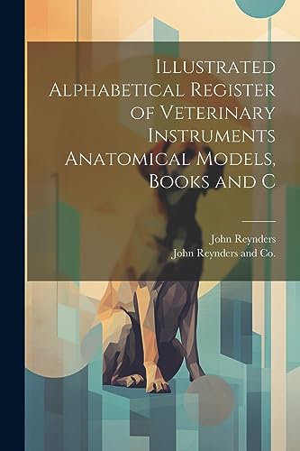Reynders - Illustrated Alphabetical Register of Veterinary Instruments