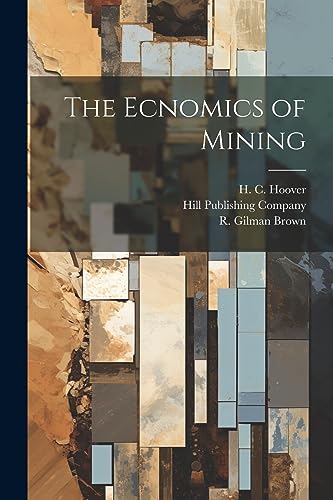 Rickard - Ecnomics of Mining - New paperback or softback