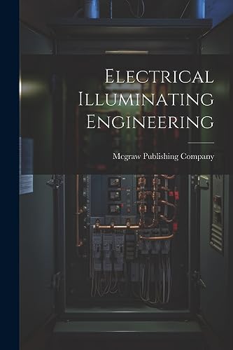 Mcgraw Publishing Co - Electrical Illuminating Engineering - New paper