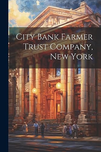Anonymous - City Bank Farmer Trust Company, New York - New paperback o