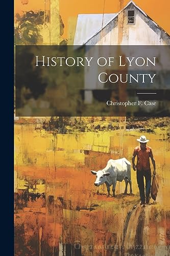 [Cas - History of Lyon County - New paperback or softback