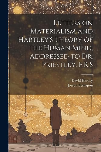 Berington - Letters on Materialism and 's Theory of the Human Mind, Ad