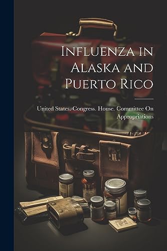 United States. Congr - Influenza in Alaska and Puerto Rico - New paper