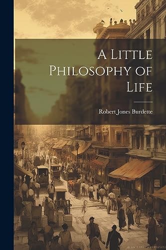 Burdett - A Little Philosophy of Life - New paperback or softback