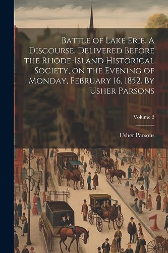 Parsons - Battle of Lake Erie. A Discourse, Delivered Before the Rhode