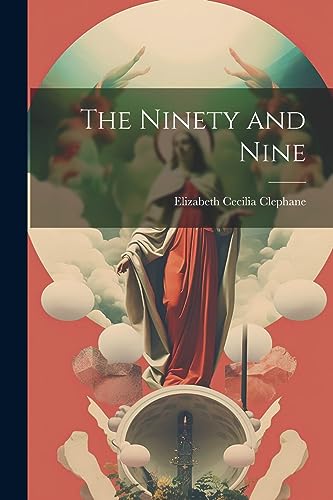 Clephan - Ninety and Nine - New paperback or softback