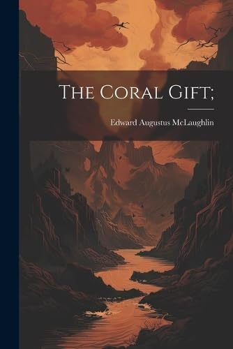 McLaughlin - Coral Gift; - New paperback or softback