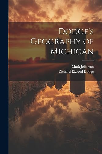 Dodg - 's Geography of Michigan - New paperback or softback
