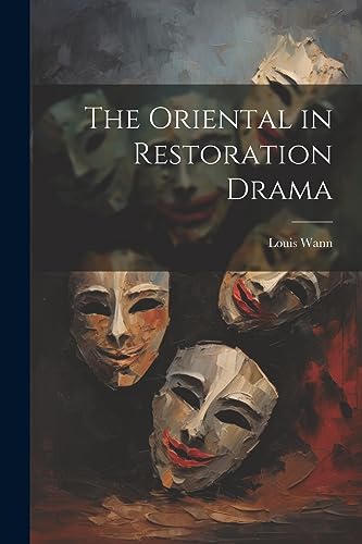 Wann - Oriental in Restoration Drama - New paperback or softback