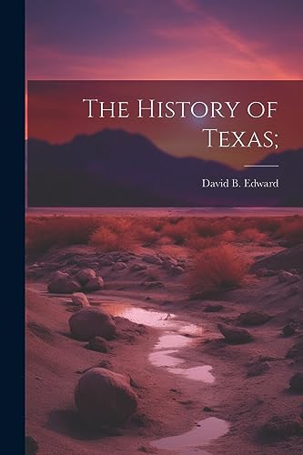 Edward - History of Texas; - New paperback or softback