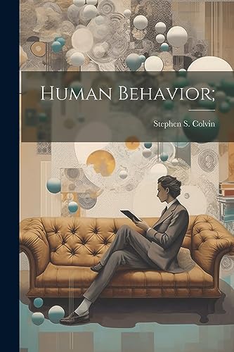 Colvin - Human Behavior; - New paperback or softback