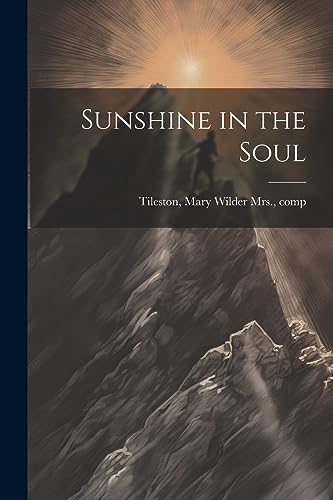 [Tileston - Sunshine in the Soul - New paperback or softback