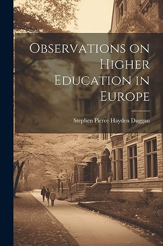 Duggan - Observations on Higher Education in Europe - New paperback or