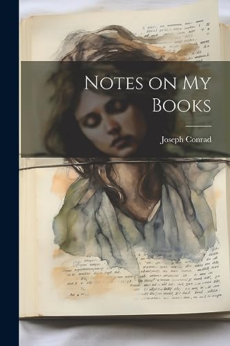 Conrad - Notes on my Books - New paperback or softback