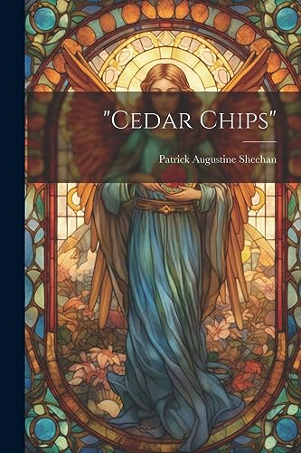 [Sheehan - "Cedar Chips" - New paperback or softback