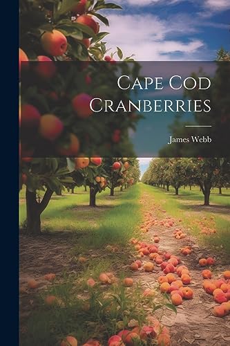 Webb - Cape Cod Cranberries - New paperback or softback