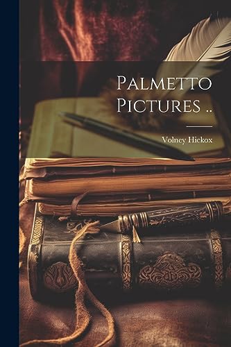 Hickox - Palmetto Pictures .. - New paperback or softback