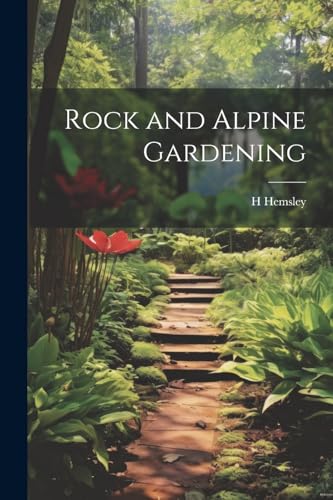 Hemsley - Rock and Alpine Gardening - New paperback or softback