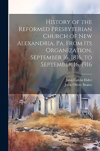 Elder - History of the Reformed Presbyterian Church of New Alexandria,
