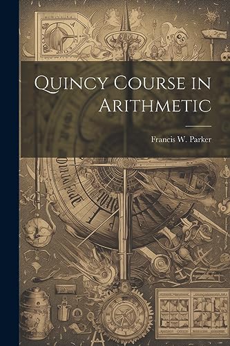 Parker - Quincy Course in Arithmetic - New paperback or softback