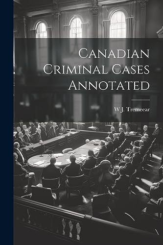 remeear - Canadian Criminal Cases Annotated - New paperback or softbac