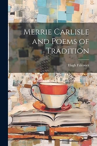 Falconer - Merrie Carlisle and Poems of Tradition - New paperback or s