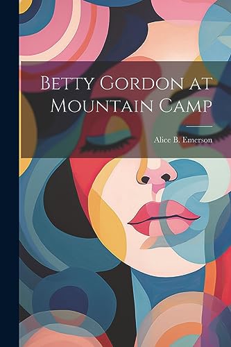 Emerson - Betty Gordon at Mountain Camp - New paperback or softback
