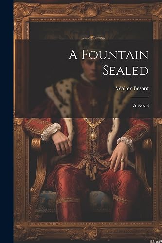 Besant - A Fountain Sealed: A Novel - New paperback or softback