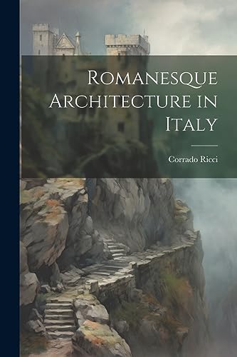 Ricci - Romanesque Architecture in Italy - New paperback or softback