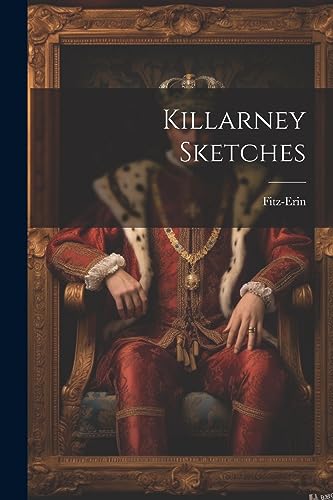 Fitz-Erin - Killarney Sketches - New paperback or softback