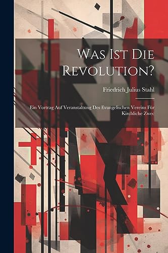 Stahl - Was ist die Revolution?: Ein Vortrag auf Veranstaltung des Eva