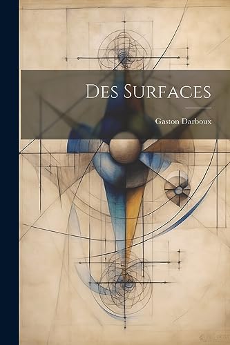Darboux - Des Surfaces - New paperback or softback