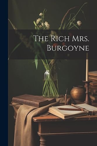 Anonymous - Rich Mrs. Burgoyne - New paperback or softback