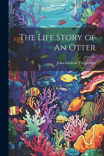 regarthen - Life Story of An Otter - New paperback or softback