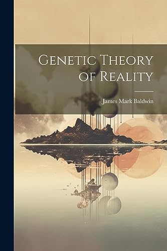 Baldwin - Genetic Theory of Reality - New paperback or softback