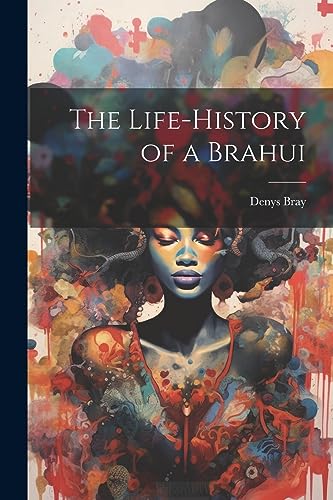 Bray - Life-History of a Brahui - New paperback or softback