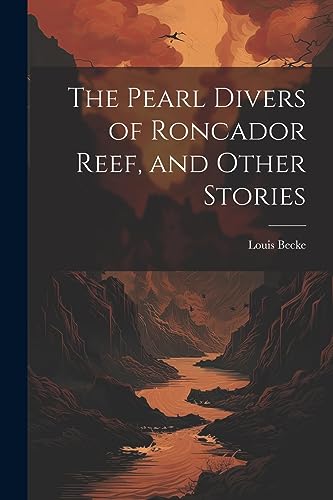 Beck - Pearl Divers of Roncador Reef, and Other Stories - New paperbac