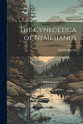 Martin - Cynegetica of Nemesianus - New paperback or softback