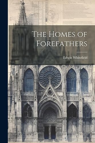 Whitefield - Homes of Forefathers - New paperback or softback