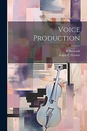 Horner - Voice Productio - New paperback or softback