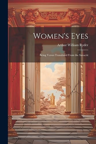 Ryder - Women's Eyes: Being Verses Translated From the Sanscrit - New