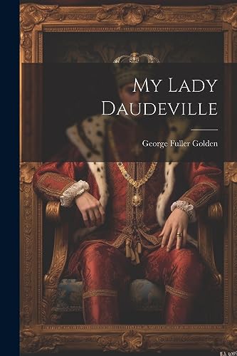 Golden - My Lady Daudeville - New paperback or softback
