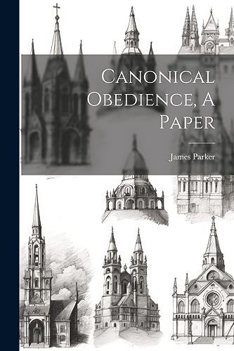 Parker - Canonical Obedience, A Paper - New paperback or softback