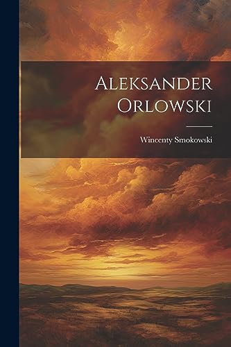 Smokowski - Aleksander Orlowski - New paperback or softback