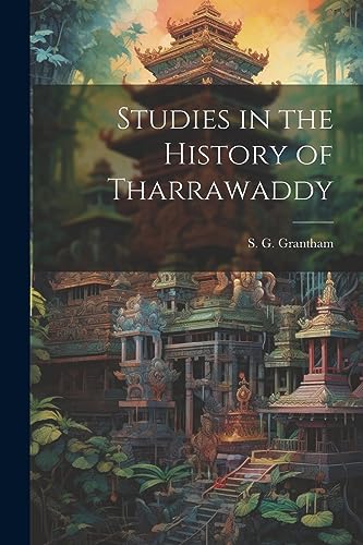 Grantham - Studies in the History of Tharrawaddy - New paperback or so