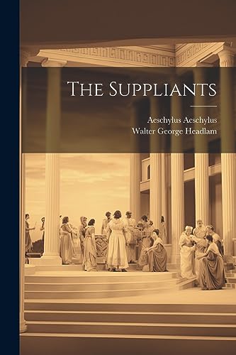 Headlam - Suppliants - New paperback or softback