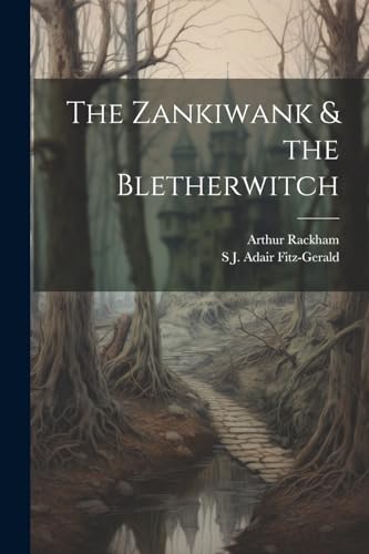 Rackham - Zankiwank & the Bletherwitch - New paperback or softback