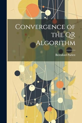 Parlett - Convergence of the QR Algorithm - New paperback or softback