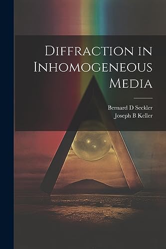Seckler - Diffraction in Inhomogeneous Media - New paperback or softba