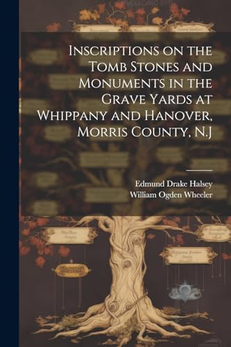 Wheeler - Inscriptions on the Tomb Stones and Monuments in the Grave Y